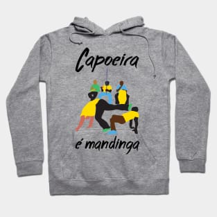 capoeira é mandinga Hoodie